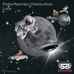 Pedro Ramirez, Chechu Ibiza - Luna [SP434]
